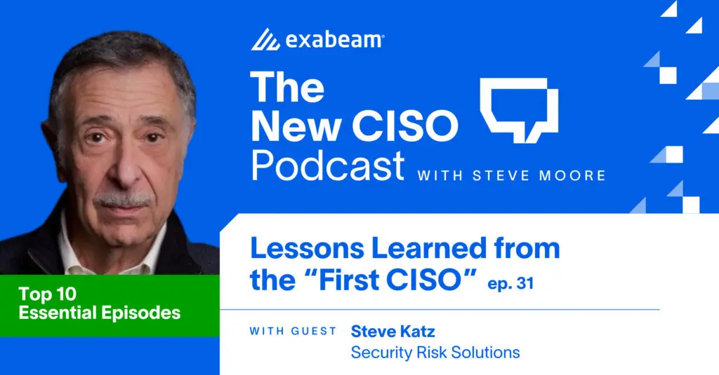 Lessons Learned from the “First CISO” Part 1″