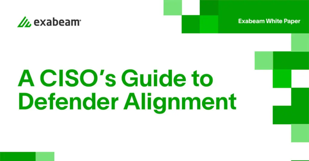 A CISO’s Guide to Defender Alignment
