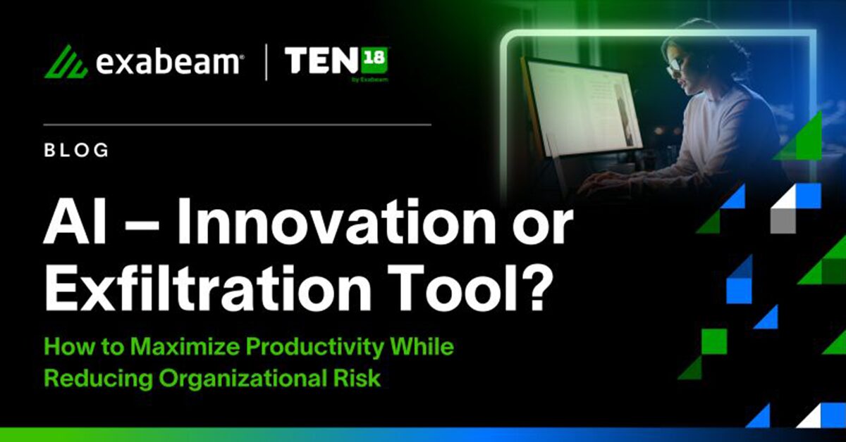AI - Innovation or Exfiltration Tool: How to Maximize Productivity While Reducing Organizational Risk