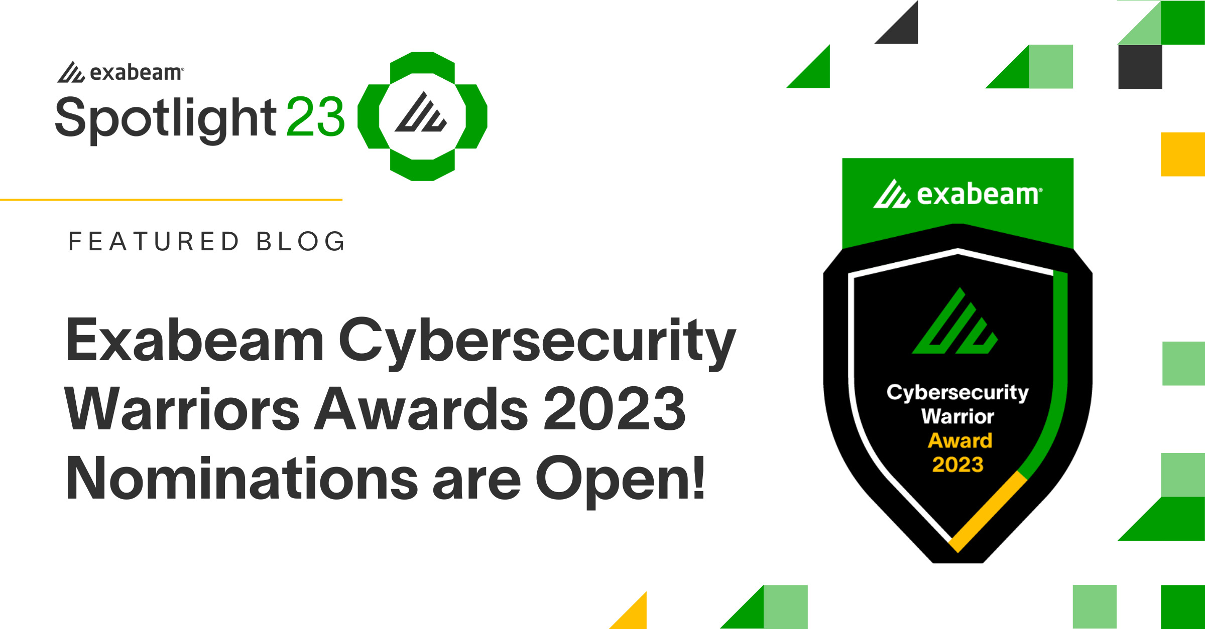 Announcing the 2023 Exabeam Cybersecurity Warrior Awards: Nominate Your ...