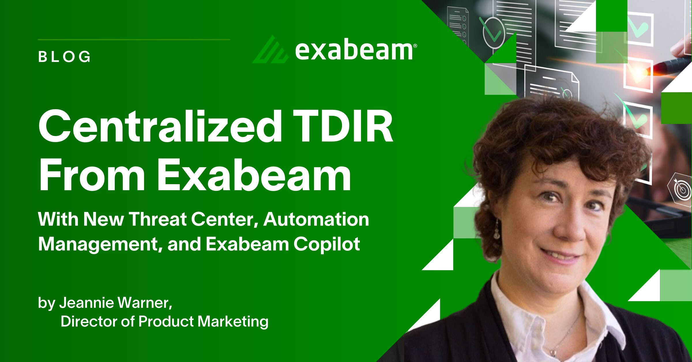 Centralized TDIR From Exabeam With New Threat Center, Automation Management, and Exabeam Copilot