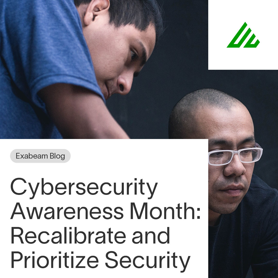 Cybersecurity Awareness Month: Time to Recalibrate and Prioritize Security