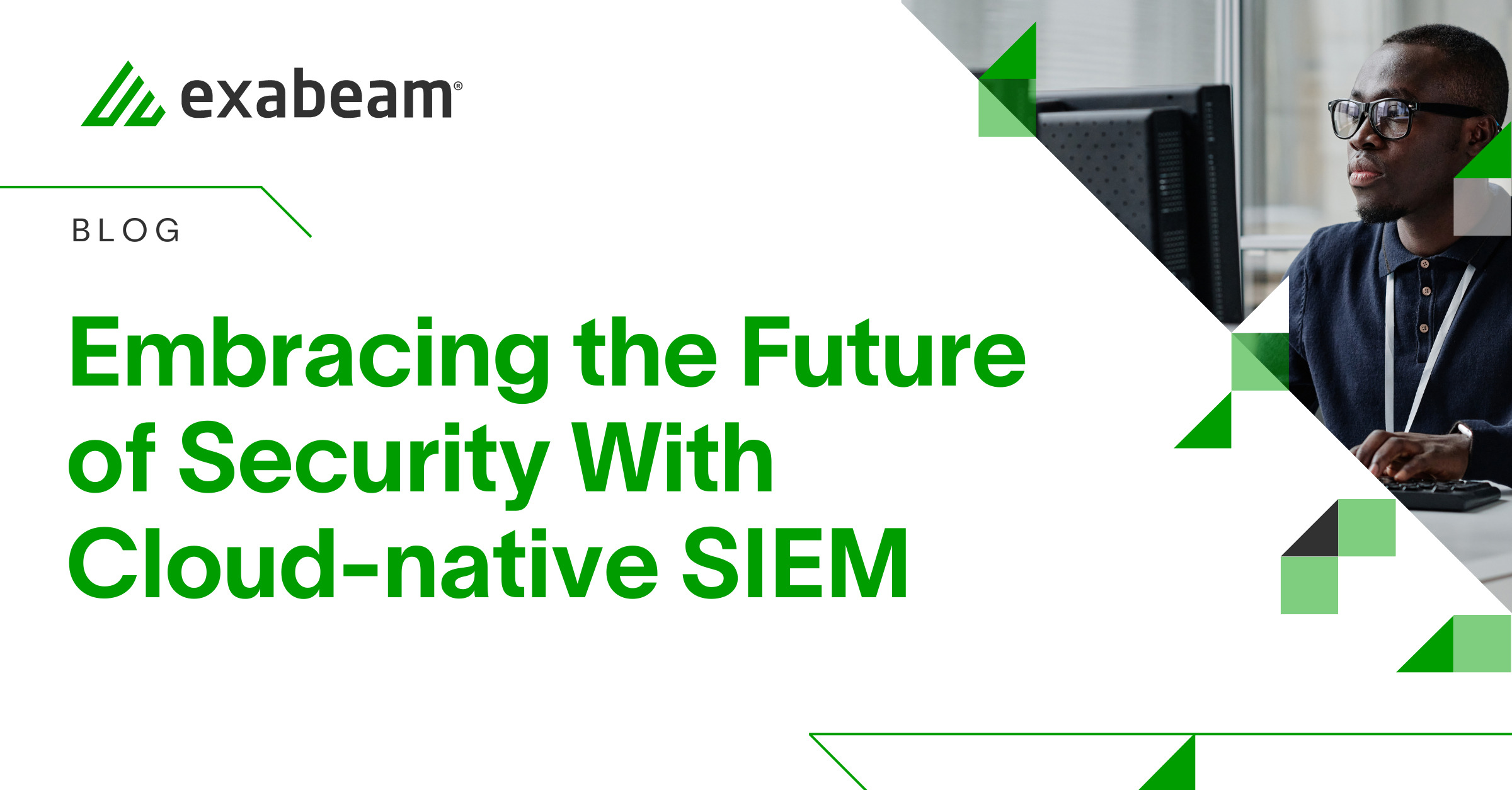 Embracing the Future of Security With Cloud-native SIEM