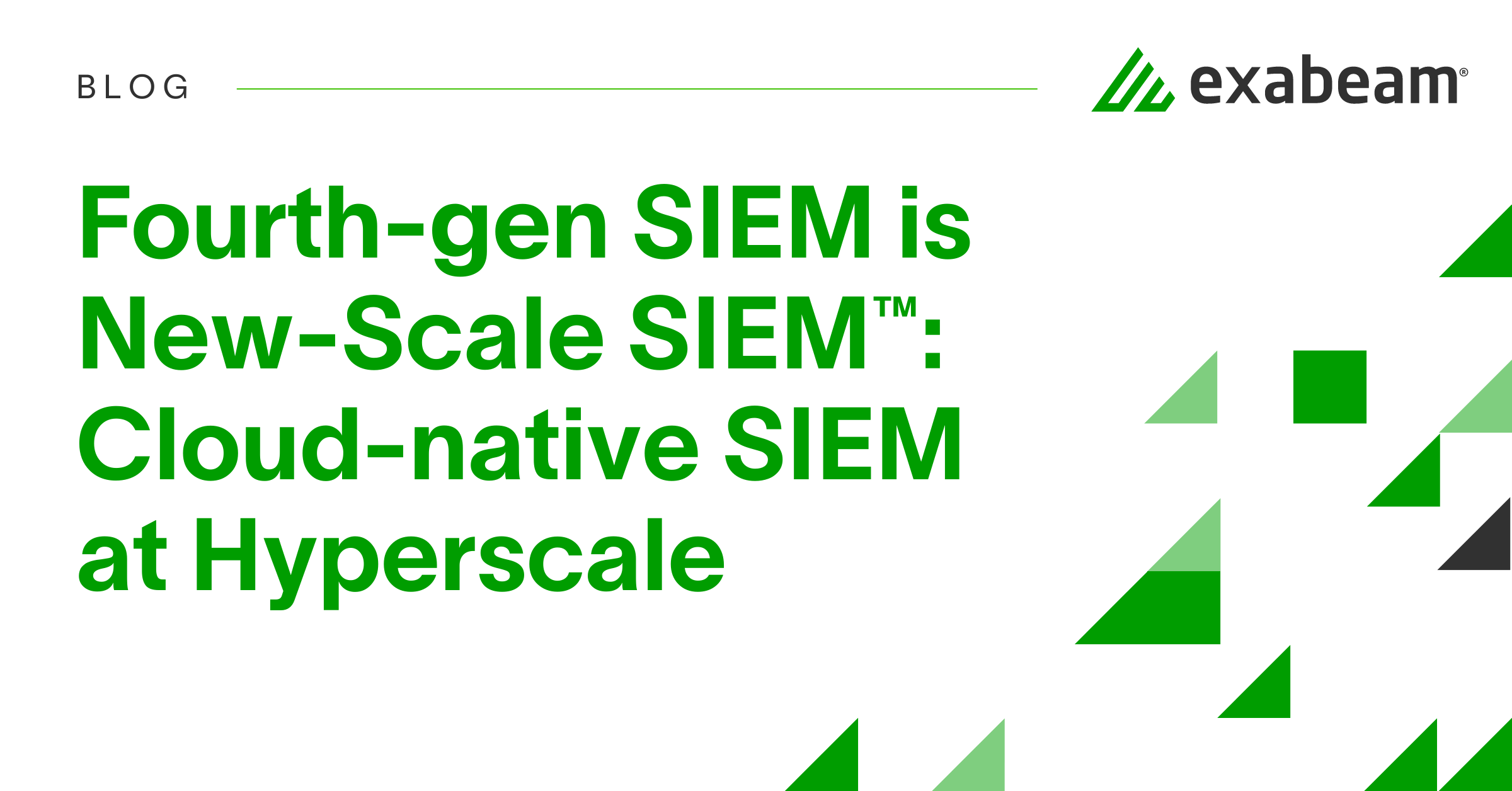 Fourth-gen SIEM is New-Scale SIEM™: Cloud-native SIEM at Hyperscale ...