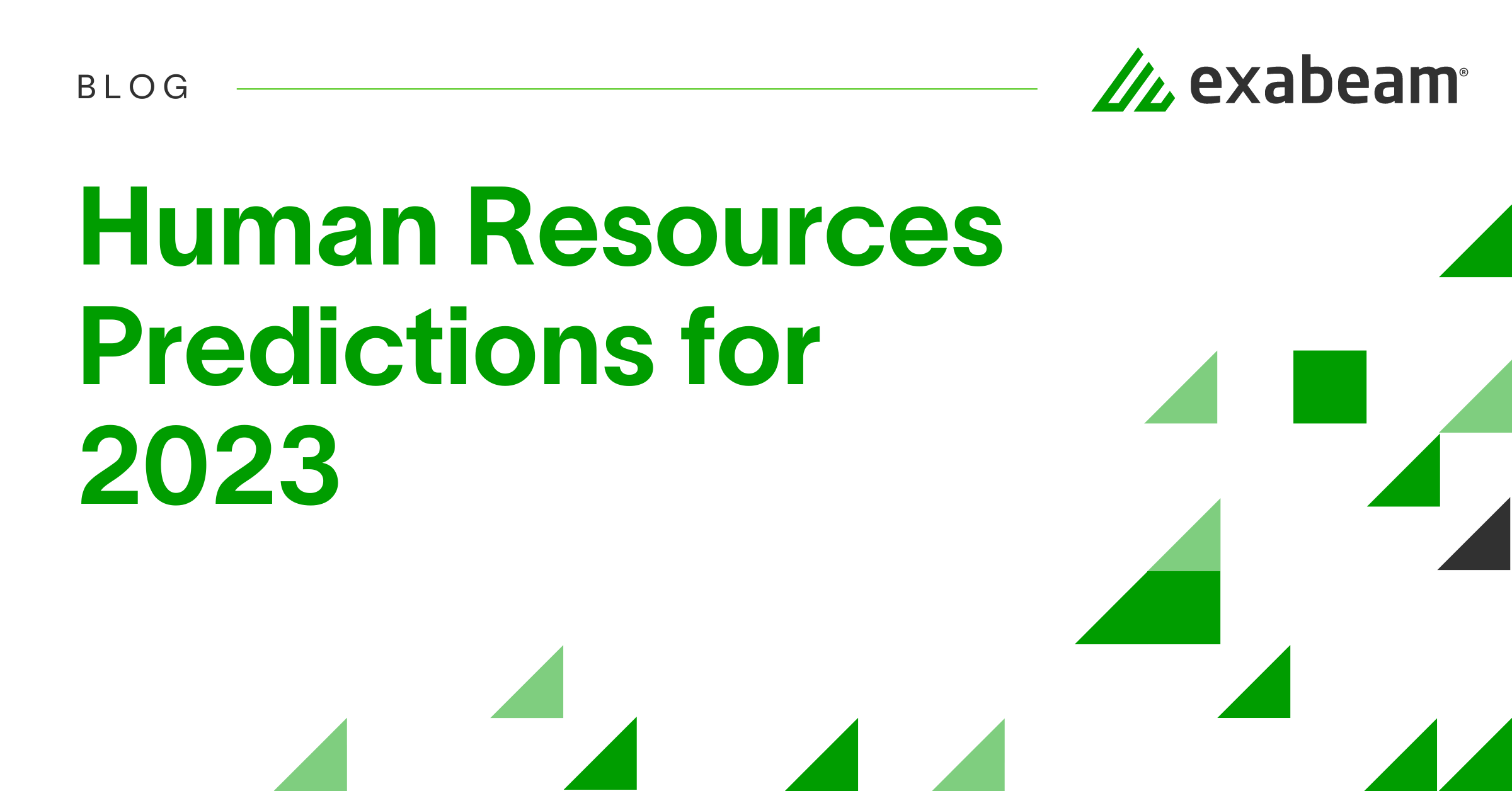 Human Resources Predictions for 2023 | Exabeam