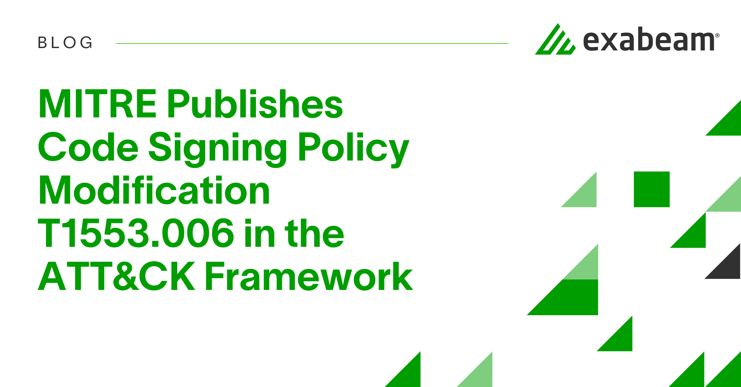 MITRE Publishes Code Signing Policy Modification T1553.006 in the ATT ...