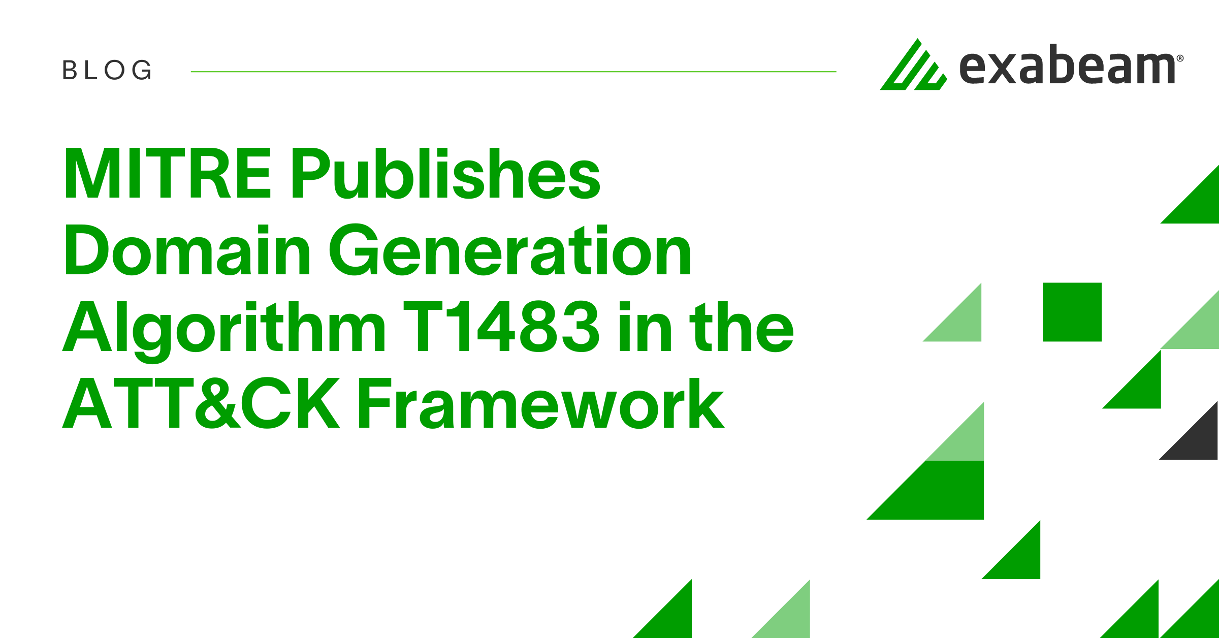 MITRE Publishes Domain Generation Algorithm T1483 in the ATT&CK ...