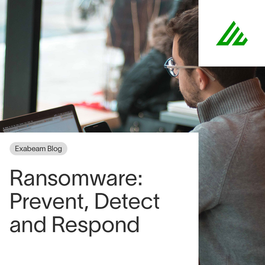 Ransomware: Prevent, Detect and Respond