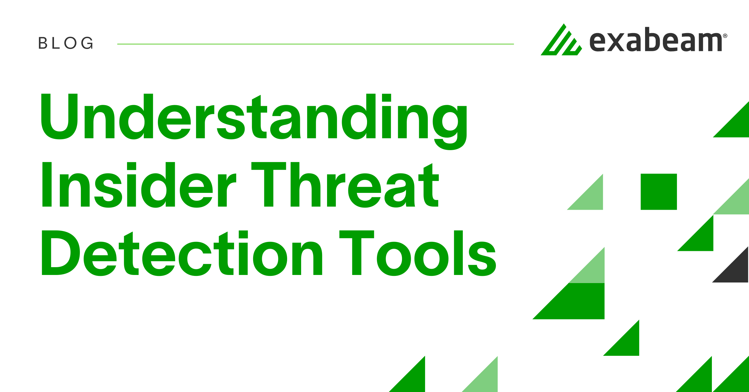 Understanding Insider Threat Detection Tools | Exabeam