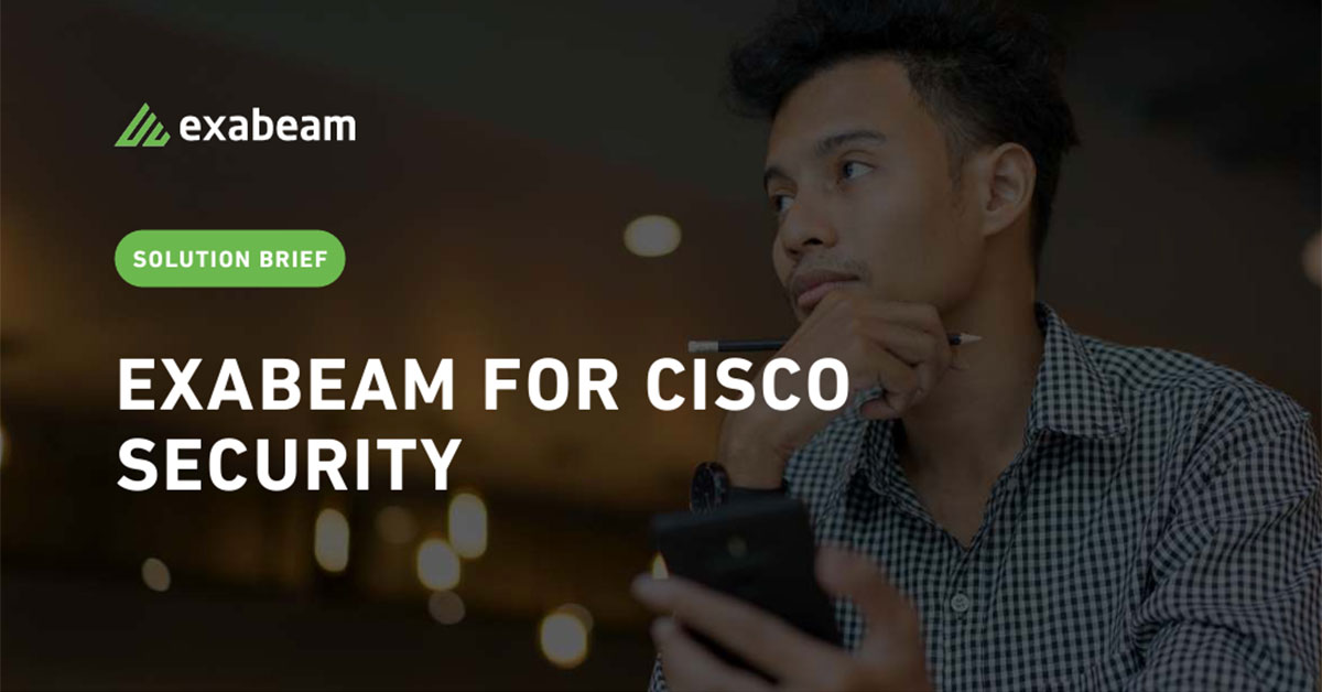 Exabeam for Cisco Security | Exabeam