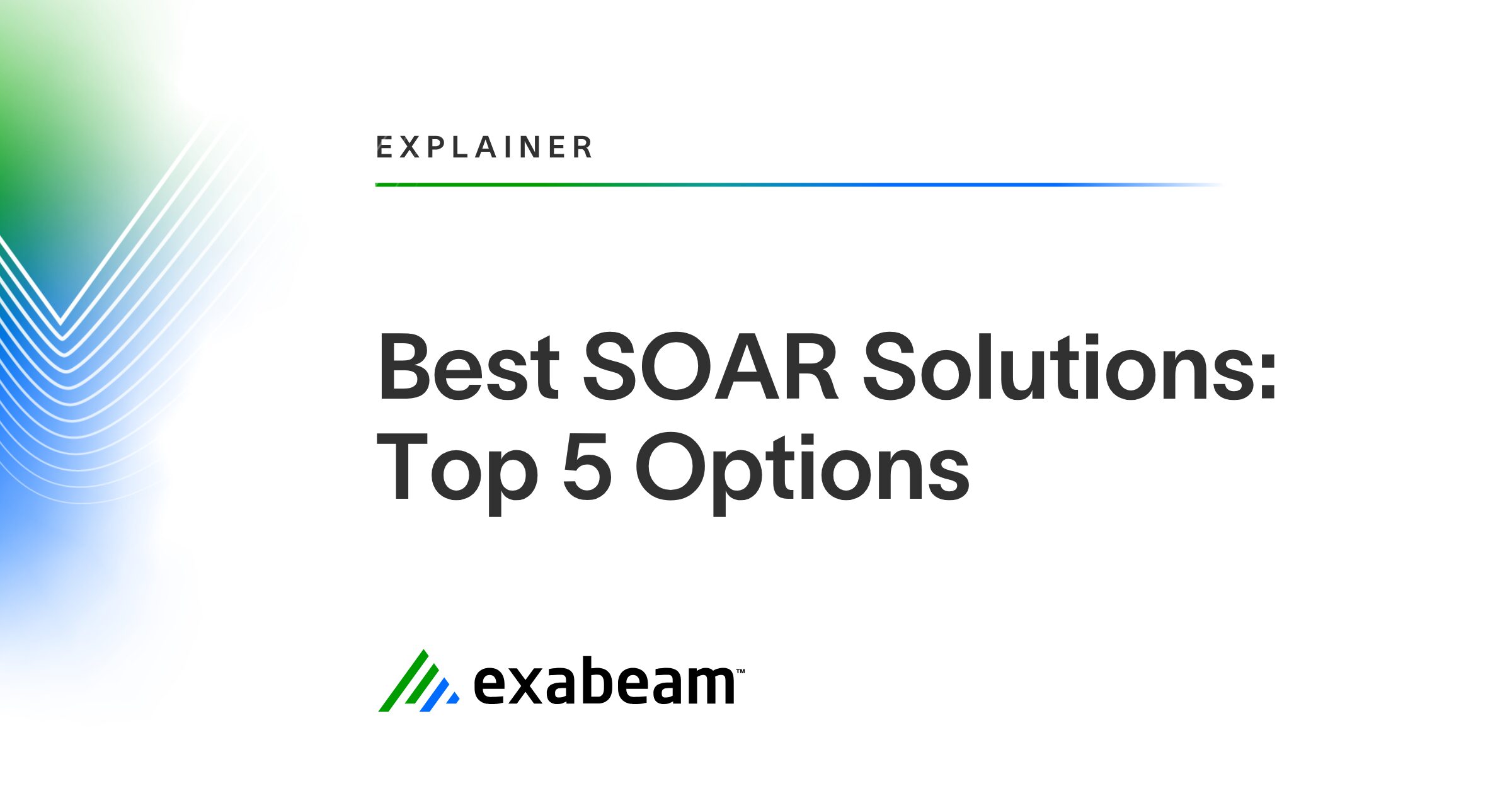 最高のSOARソリューション：2026年のトップ5オプション