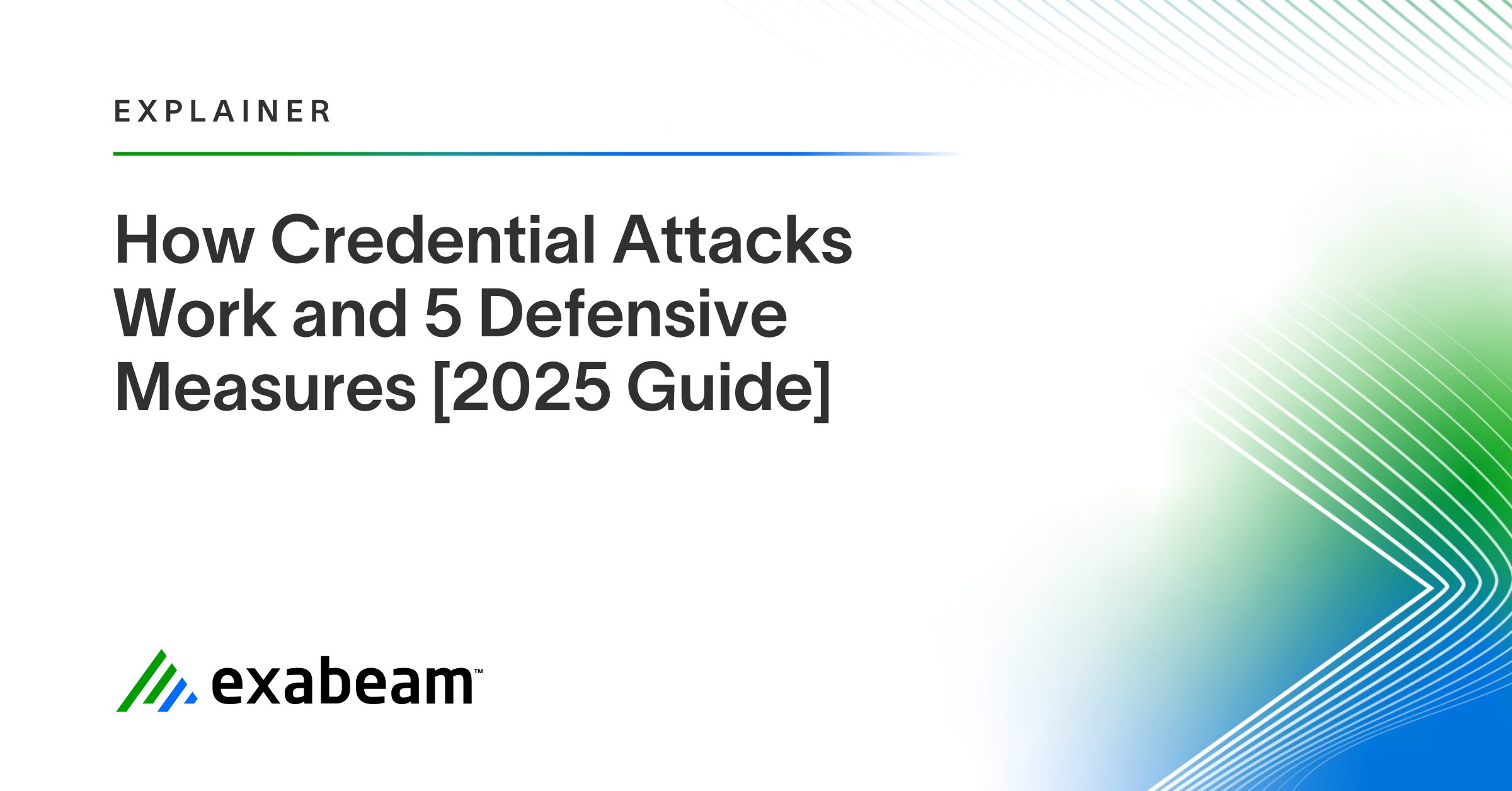 How Credential Attacks Work and 5 Defensive Measures [2025 Guide]