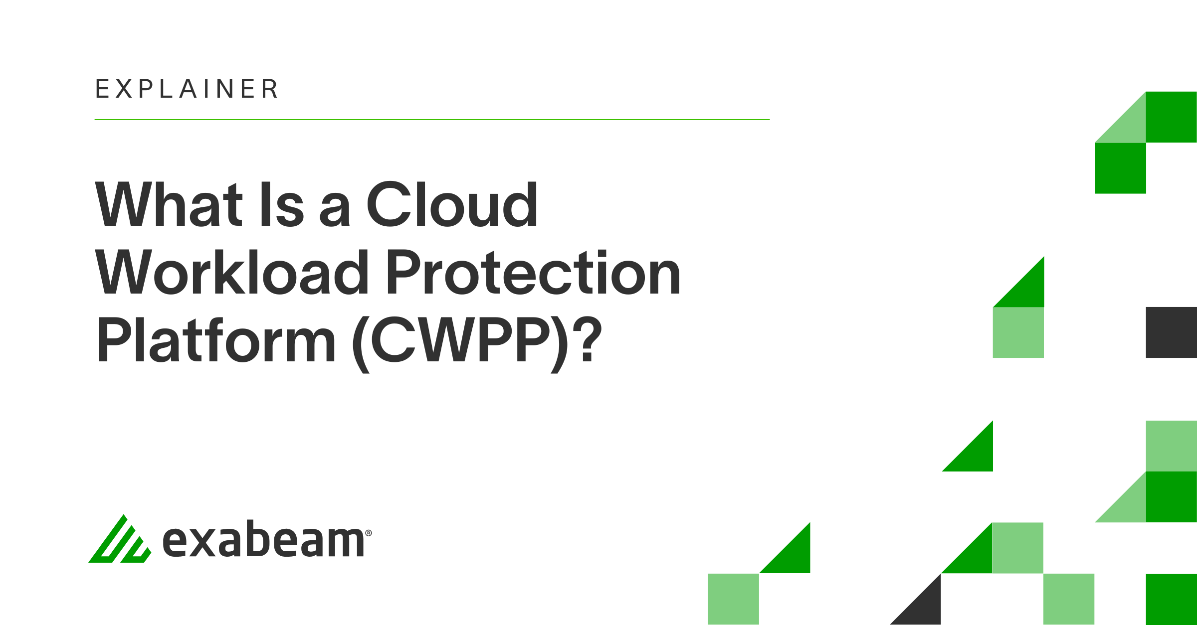 What Is a Cloud Workload Protection Platform (CWPP)? | Exabeam
