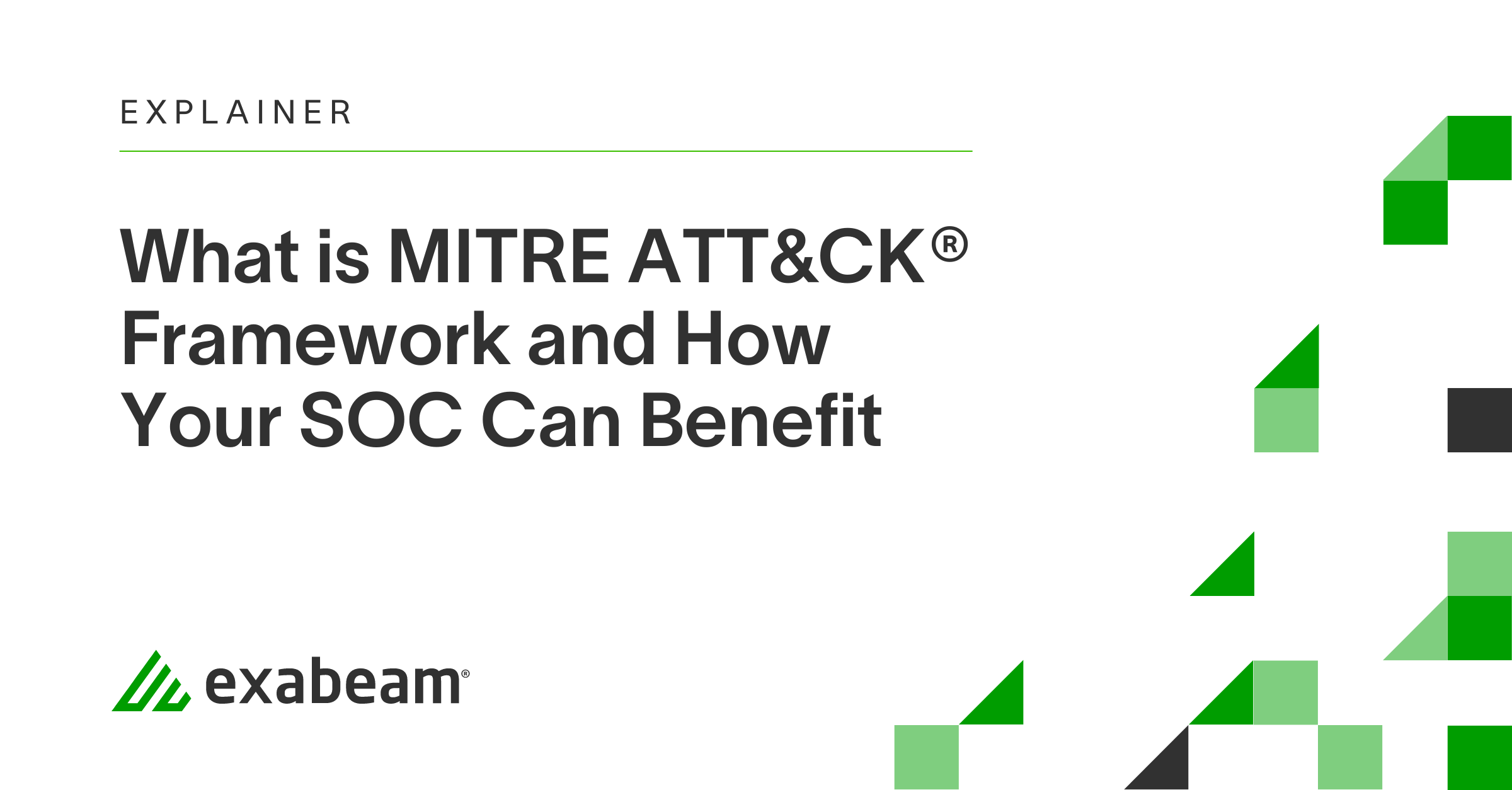What is MITRE ATT&CK® Framework and How Your SOC Can Benefit | Exabeam