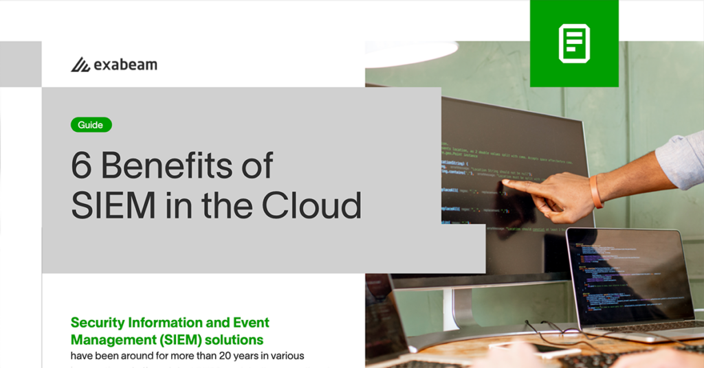 6 Benefits of SIEM in the Cloud