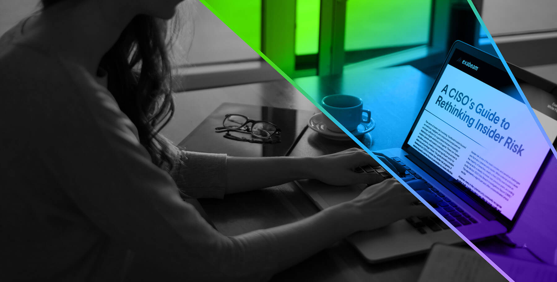 A CISO’s Guide to Rethinking Insider Risk | Exabeam White Paper
