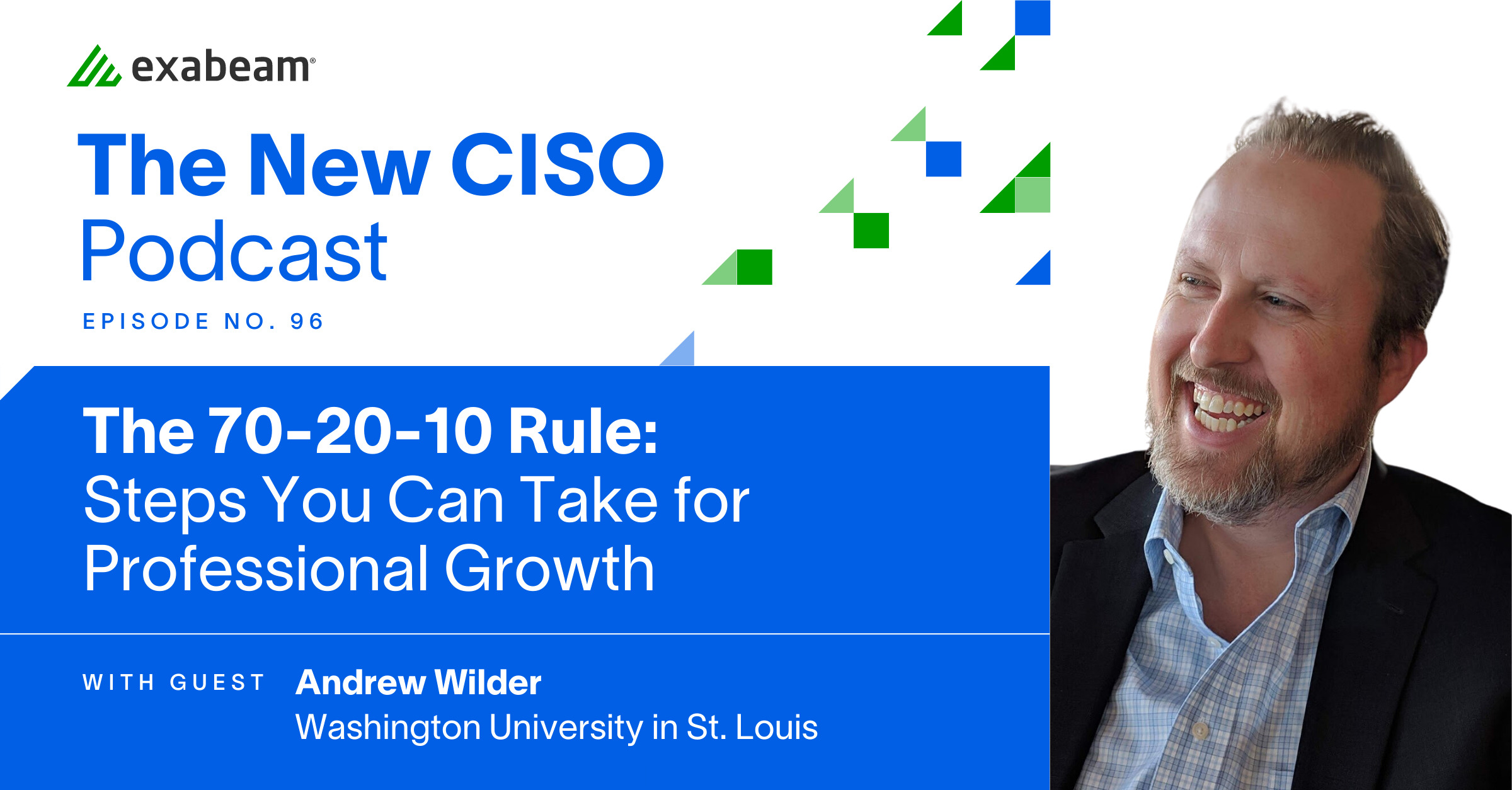 The New CISO Podcast Episode 96: The 70-20-10 Rule - Steps You Can Take for Professional Growth