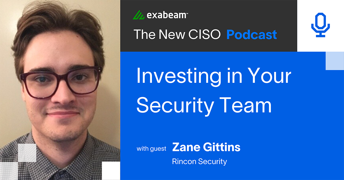 The New CISO Podcast Episode 66: Investing in Your Security Team