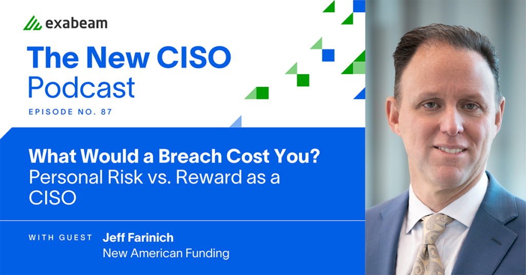 What Would a Breach Cost You? Personal Risk vs. Reward as a CISO