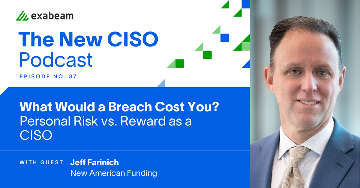 What Would a Breach Cost You? Personal Risk vs. Reward as a CISO
