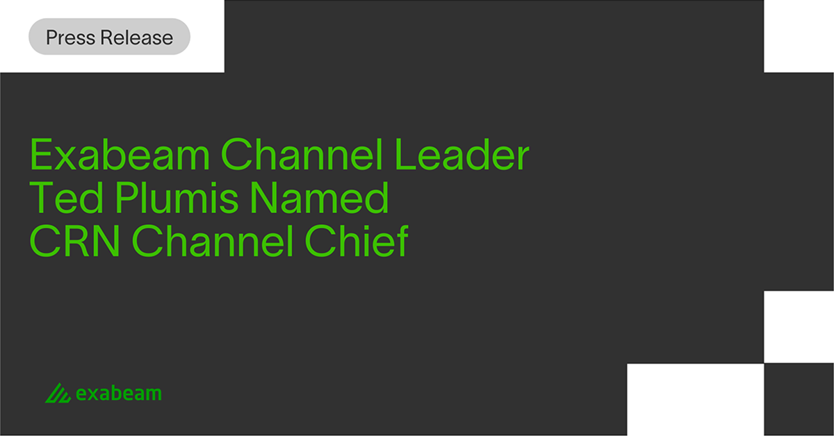 Exabeam Channel Leader Ted Plumis Named CRN Channel Chief