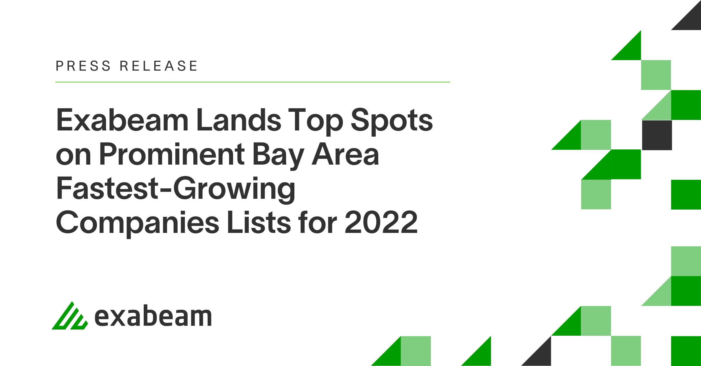 Exabeam Lands Top Spots on Prominent Bay Area Fastest-Growing Companies Lists for 2022