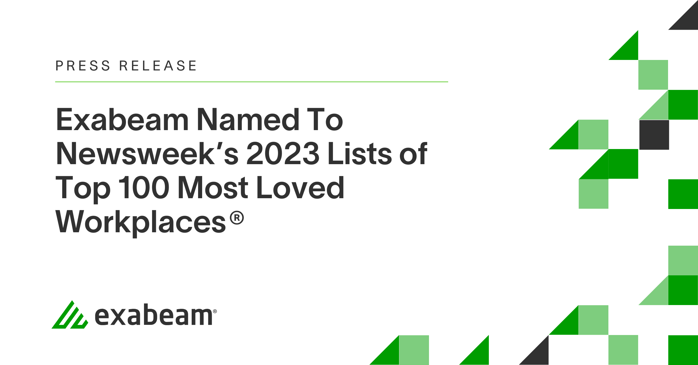 Exabeam Named To Newsweek’s 2023 Lists of Top 100 Most Loved Workplaces®