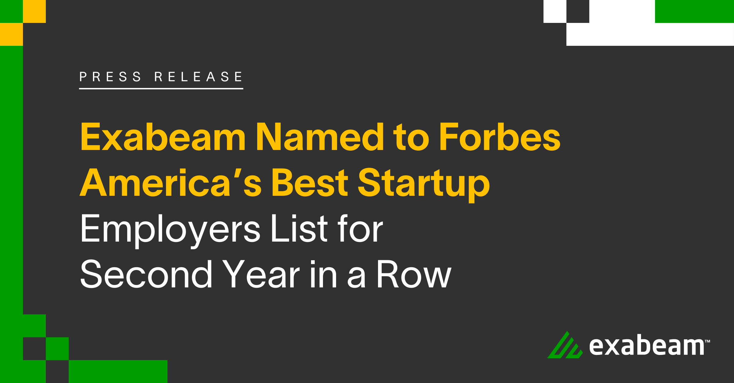 Exabeam Named to Forbes America’s Best Startup Employers List for Second Year in a Row