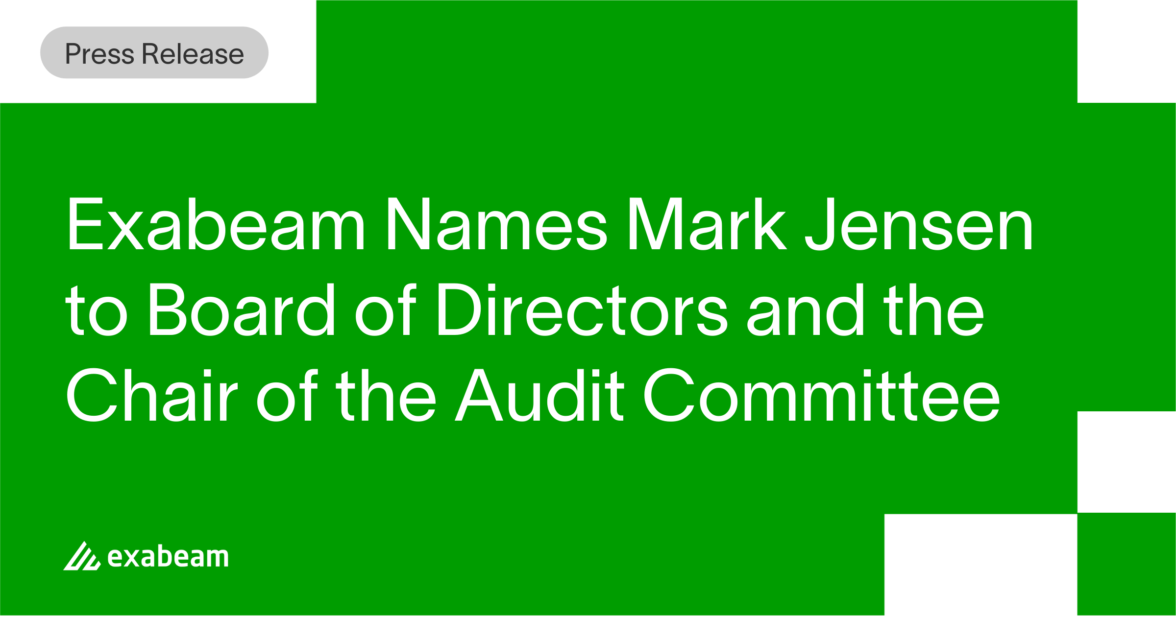 Exabeam Names Mark Jensen to Board of Directors and the Chair of the Audit Committee