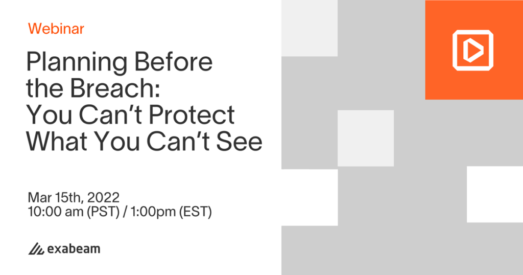 Planning Before the Breach: You Can’t Protect What You Can’t See
